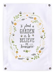 Tuinposter Buiten Bloemenkrans Quote 50x70 // To Plant A Garden