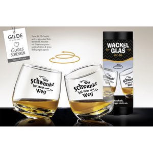 2tlg. Set Wackelglas - Wer schwankt hat ...H. 8,5 cm, VE 3