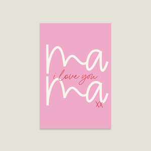 Postkarte 'Mama, I love you'