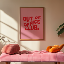  Colorful poster with text "Out of Office Club" in a pink and red color scheme, available in A4 and A3 sizes.
