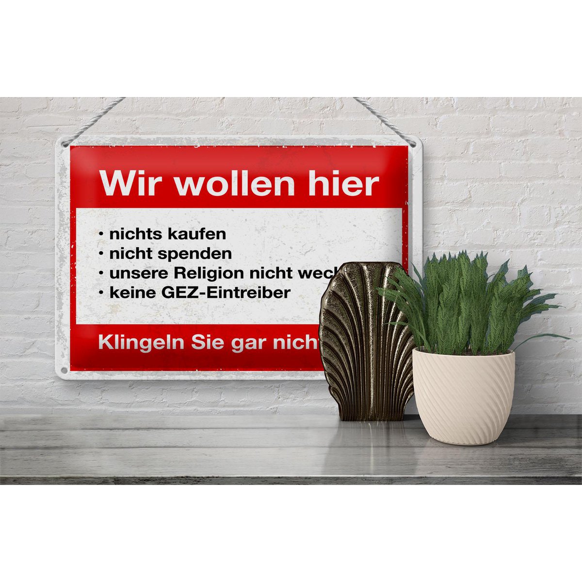 Blechschild Hinweis 20x30 cm Wir wollen nicht Klingeln Sie gar nicht erst Schild