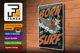 Blechschild Surfing 30x40cm Burn to surf long beach Sommer