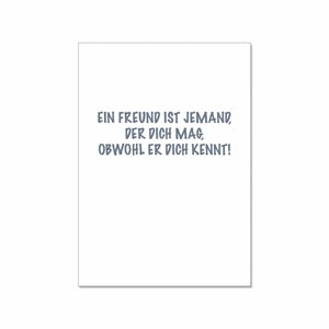 Postcard up, A FRIEND IS SOMEONE WHO LIKES YOU, ALTHOUGH HE KNOWS YOU!