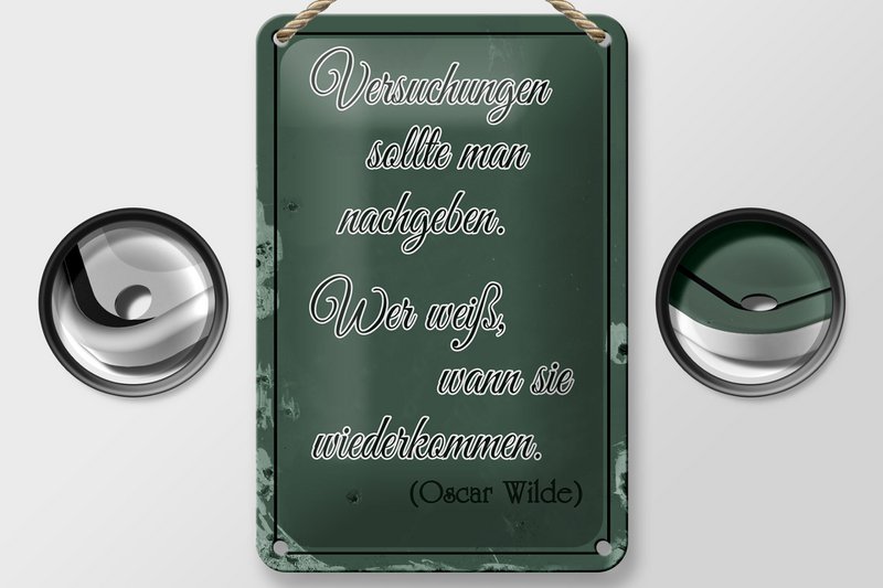 Tin sign saying 12x18cm Temptations should be given in decoration