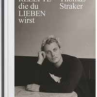 Recipes that you will love. Thomas Straker
