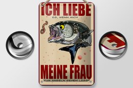 Tin sign saying 12x18cm if my wife lets me go fishing decoration