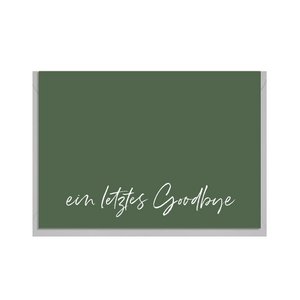 Folded card landscape, one last goodbye