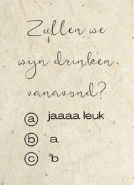 Postcard with handwritten text "Zullen we wijn drinken, vanavond?" and multiple choice options "a jaaaa leuk", "b a", "c b".