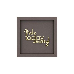 MAKE TODAY AMAZING - Rahmen Karte Holzschriftzug