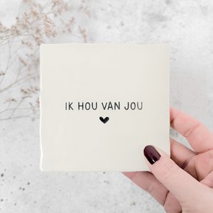 Tegeltje 'ik hou van jou '