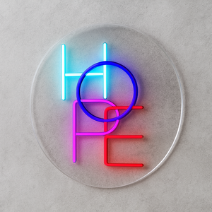 NEON LED HOPE SIGN