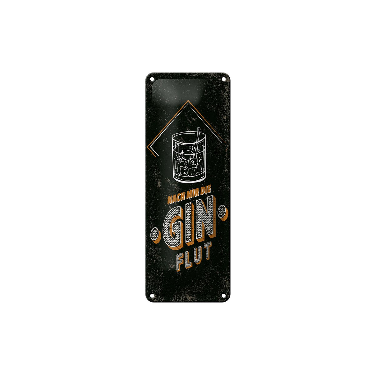 Blechschild Spruch 27x10 cm Nach mir die GINFLUT Deko Schild