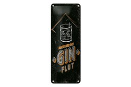 Blechschild Spruch 27x10 cm Nach mir die GINFLUT Deko Schild