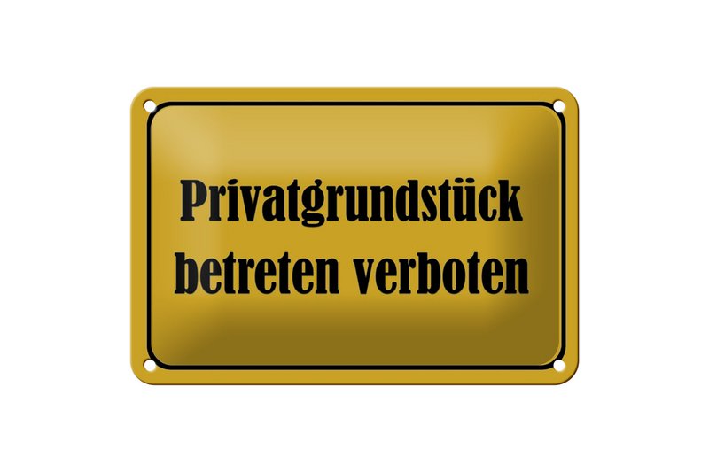 Tin sign notice 18x12cm enter private property decoration