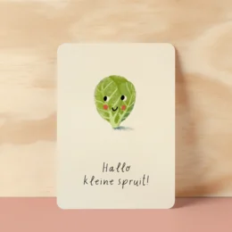 A postcard with a cute, green sprout illustration and the text "Hallo kleine sprout!" in German, which means "Hello little sprout!" This baby card is suitable for sending to a newborn or young child.