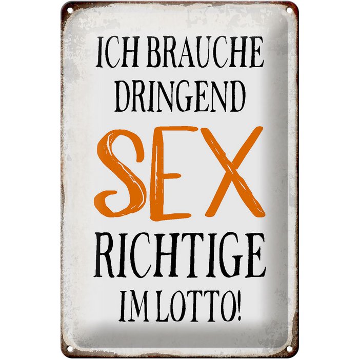 Blechschild Spruch 20x30cm ich brauche dringend Sex Online-Grohandel |  Orderchamp