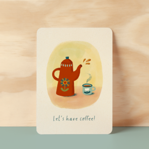 Postcard |  Let’s have coffee!