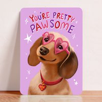 Card love valentine cute dachshund dog with glasses you are pretty pawsome postcard