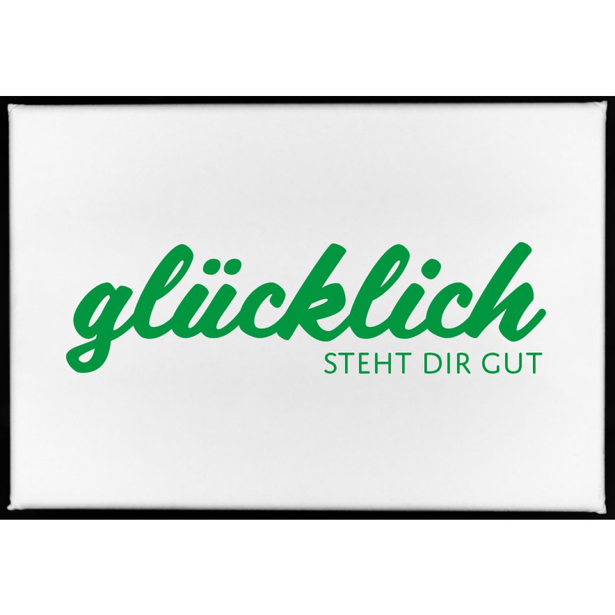 Magnet, Glücklich