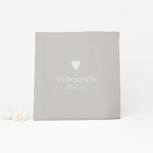 Serviette "Glücklich steht dir"