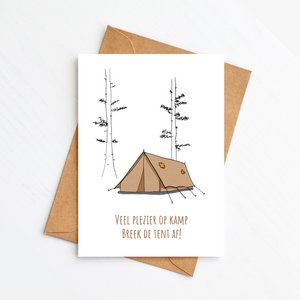 Break down the tent!