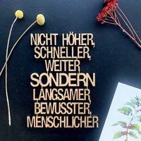 Niet hoger, sneller, verder, maar langzamer, bewuster, menselijker - Gr. M.