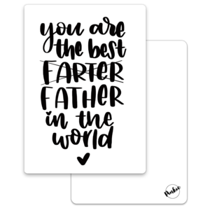 Kaart you are the best Farter in the world
