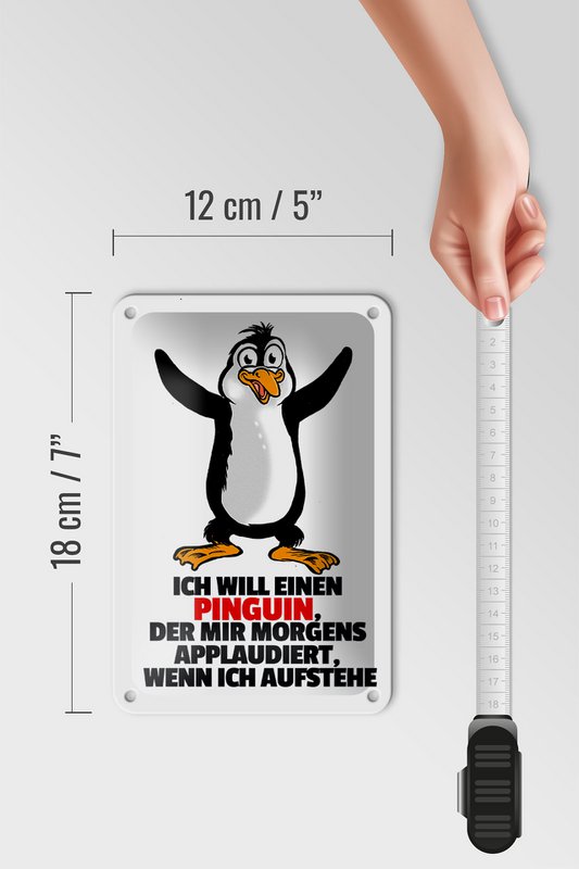 Tin sign saying 12x18cm wants penguin who applauds me decoration