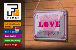 Tin sign saying 18x12cm do what love what you do decoration