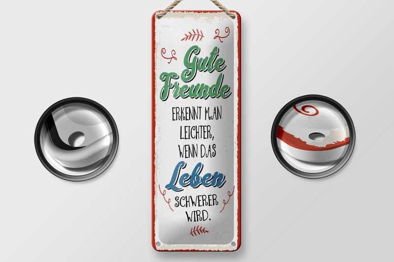 Blechschild Spruch 27x10 cm Gute Freunde erkennt man leichter wenn Deko Schild