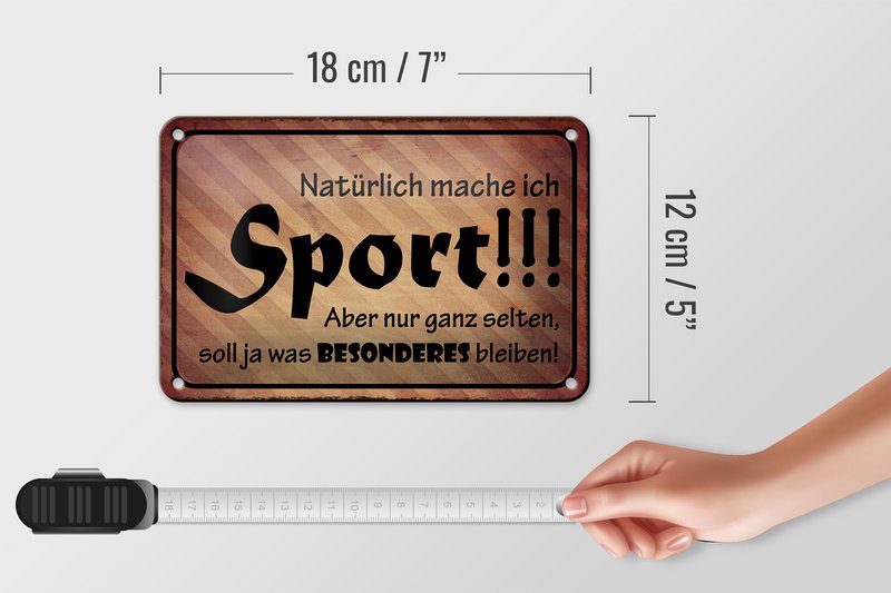 Tin sign saying 18x12cm of course I do sports but decoration