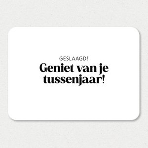 Passed! Enjoy your gap year!
