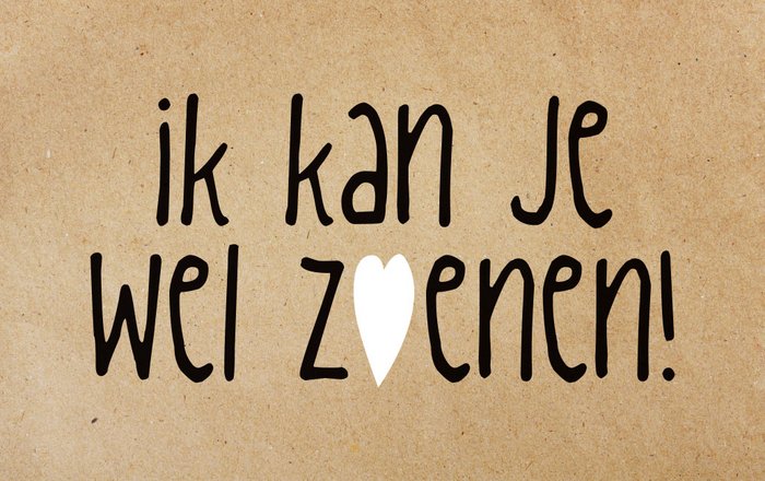 Ik kan je wel zoenen