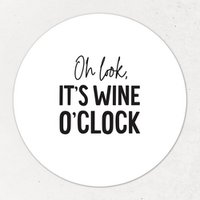 Magneet | Oh look, it's wine o'clock