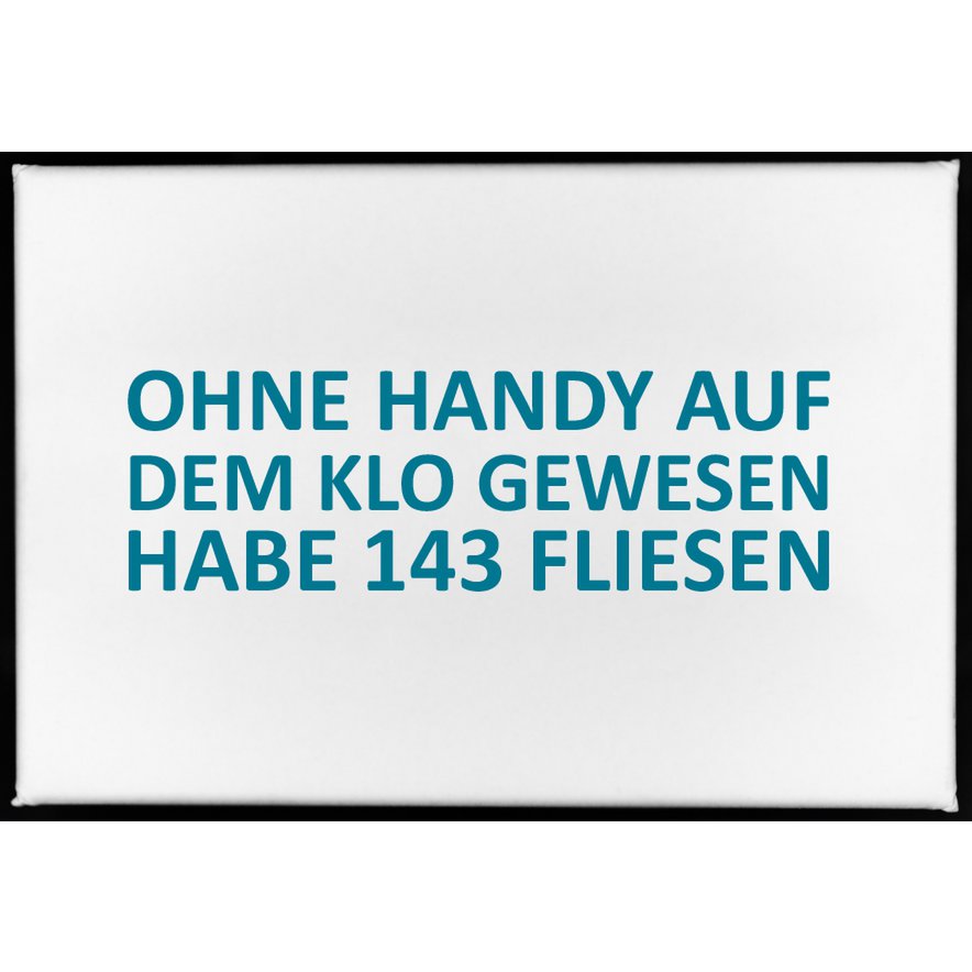 Magnet, 79 x 53mm, WITHOUT A MOBILE PHONE IN THE CLOUD - HAVE 143 TILES