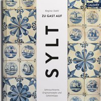 Visiting Sylt. Places of longing, original recipes and insider tips