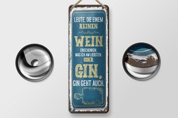 Blechschild Spruch 27x10 cm Leute die einem reinen Wein einschenken Deko Schild
