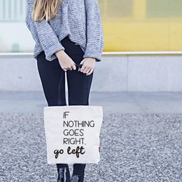 Totebags Model big bag "IF Nothing Goes Right, Go Left"