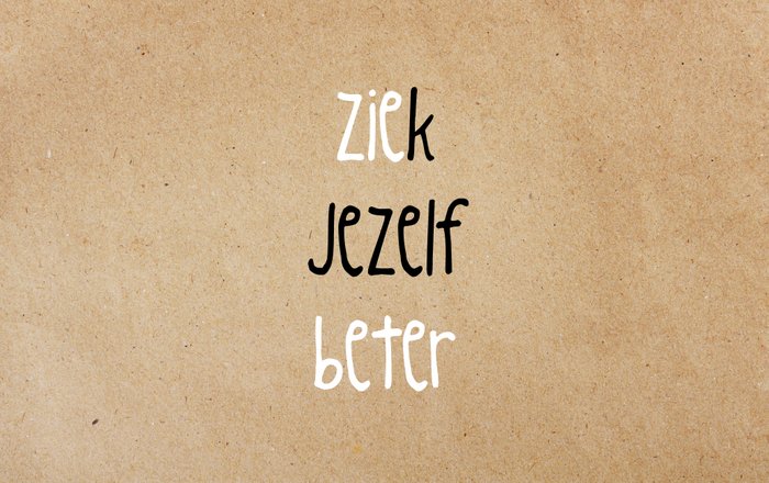 ZIEk jezelf beter