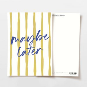 Postcard Maybe Later yellow stripes, FSC certified