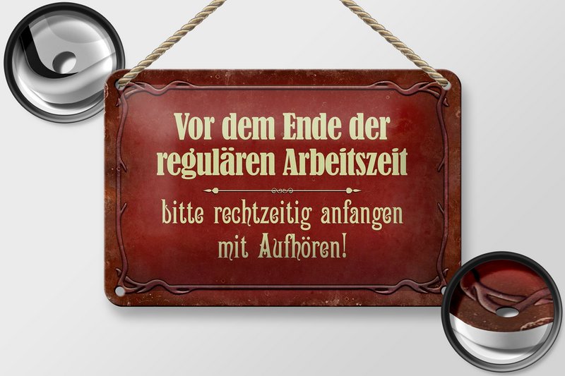 Tin sign saying 18x12cm before the end of working hours decoration