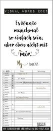 A visual wall calendar with a German text that reads "Es kommt manchmal vor, dass der nicht mit mir" which translates to "It sometimes happens that he/she doesn't come with me". The calendar has a minimalist design with a grid layout for scheduling.