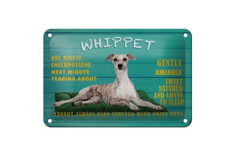 Tin sign saying 18x12cm Whippet dog gentle amiable decoration
