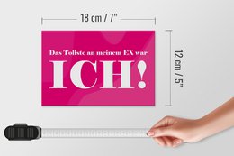 Tin sign saying 18x12cm The greatest thing about my ex decoration