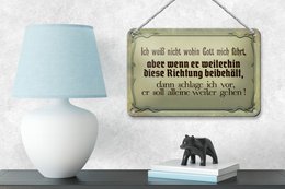 Tin sign saying 18x12cm I don't know where God is leading decoration