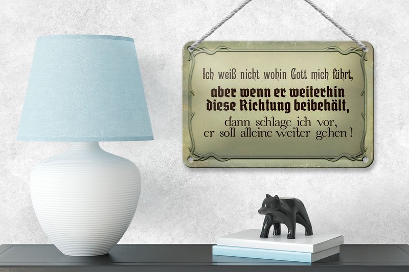 Tin sign saying 18x12cm I don't know where God is leading decoration