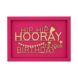 HIP HIP HOORAY-ITs YOUR BIRTHDAY- Rahmen Karte Holzschriftzug Magnet Geburtstag