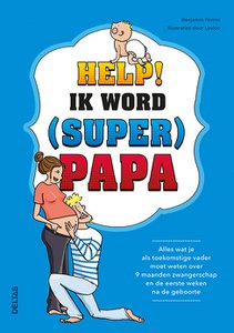 Help! Ik word (super) papa