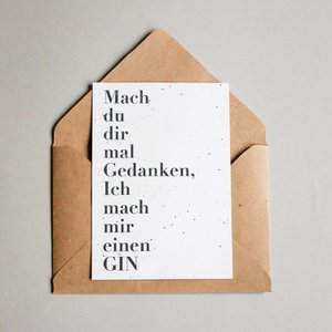 Think about it, I'll make myself a gin