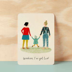 Postcard |  Woohoo two mums